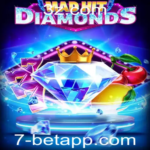 Descubra o Mundo Emocionante de MadHitDiamonds com 7bet